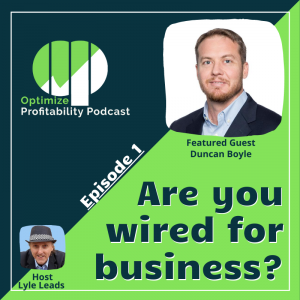 Duncan Boyle Optimize Profitability Podcast Guest
