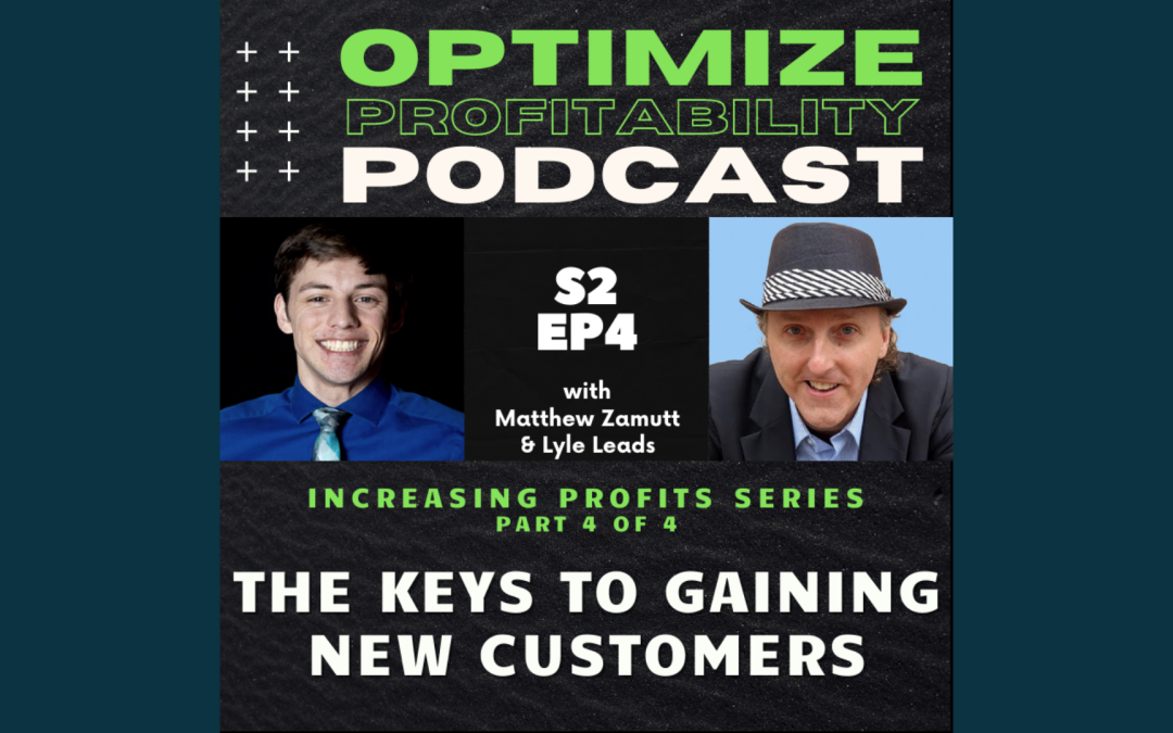 Episode 24 – Understanding Pricing Structure – Optimize Profitability Podcast with Lyle Leads
