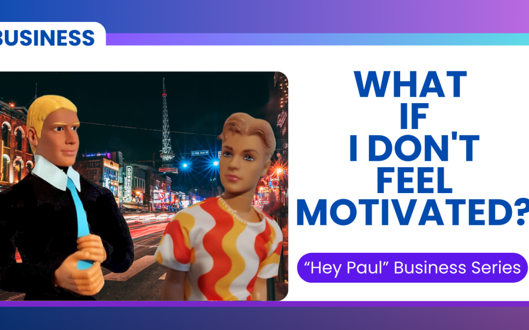 No Motivation? Here’s How to Keep Moving Forward: Super Short Business Trainings